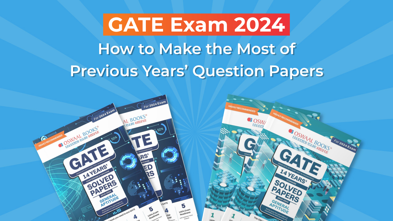 GATE 2024: How to Make the Most of Previous Years Question Papers