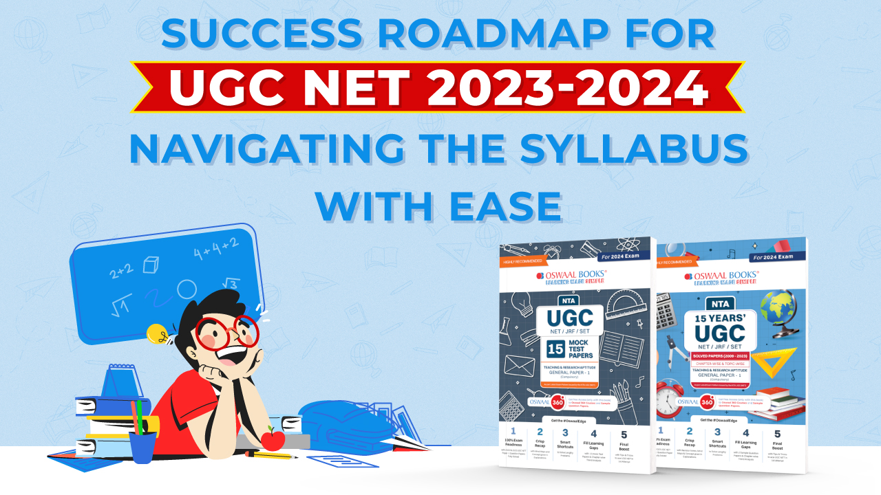 Success Roadmap for UGC NET 2023-24: Navigating the Syllabus with Ease