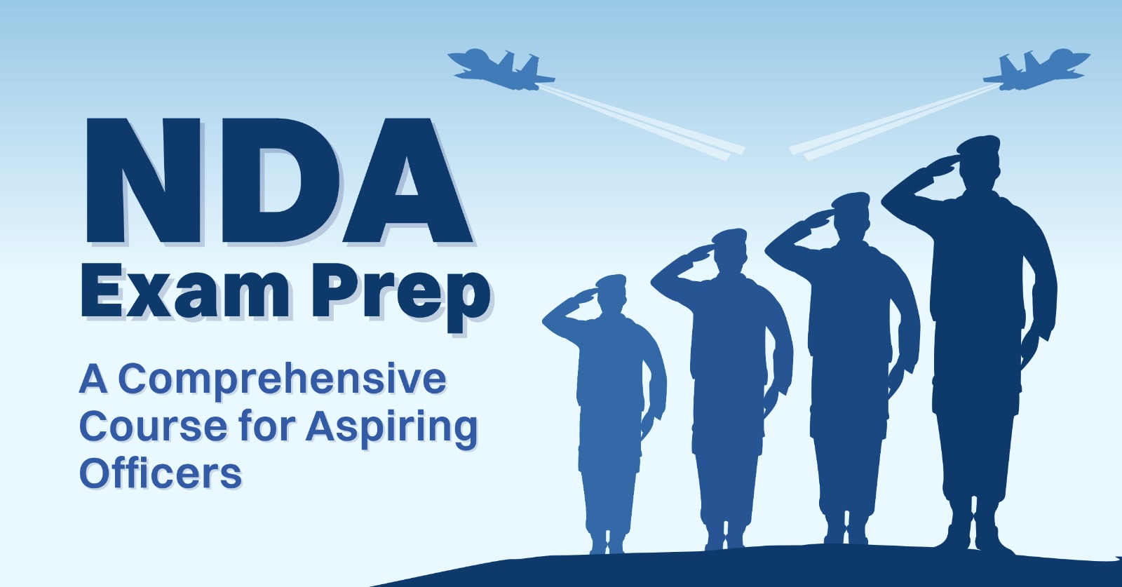 NDA Exam Prep: A Comprehensive Course for Aspiring Officers 