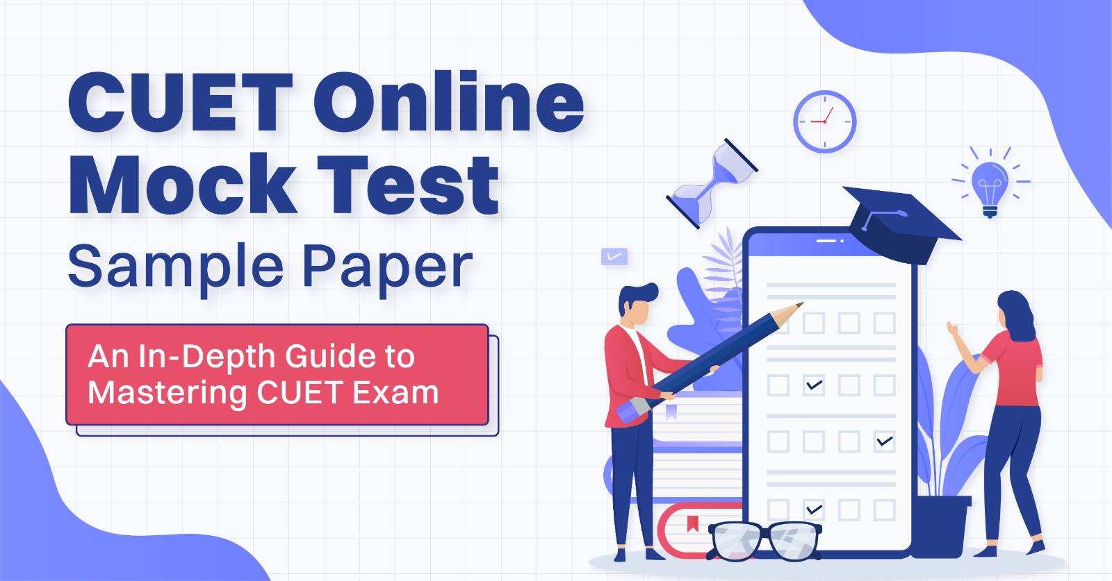 CUET Online Mock Test Sample Paper: An In-Depth Guide to Mastering Engineering Entrance Exams