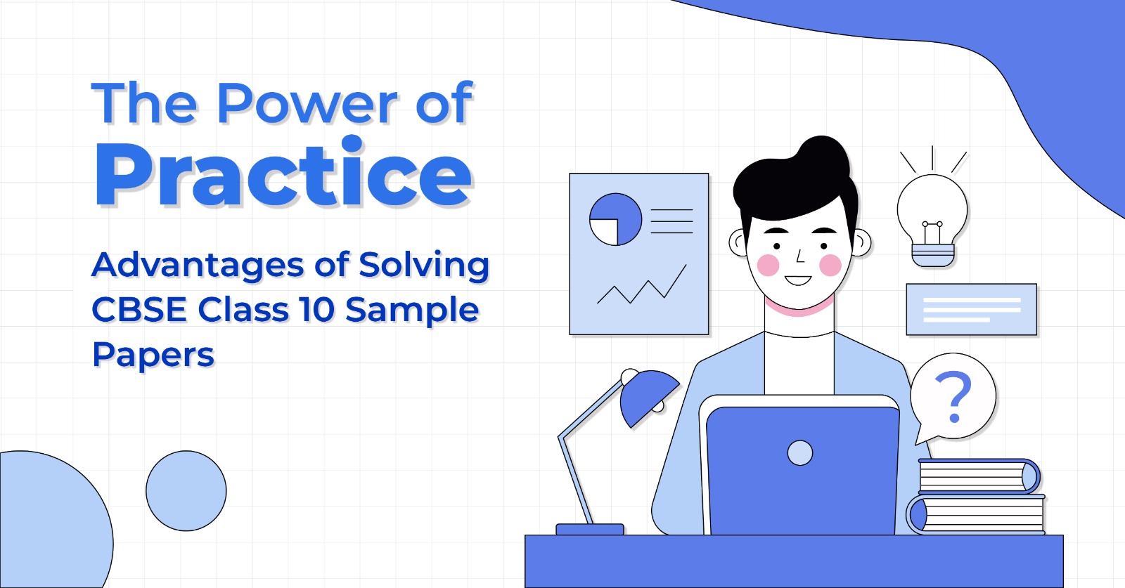 The Power of Practice: Advantages of Solving CBSE Class 10 Sample Papers