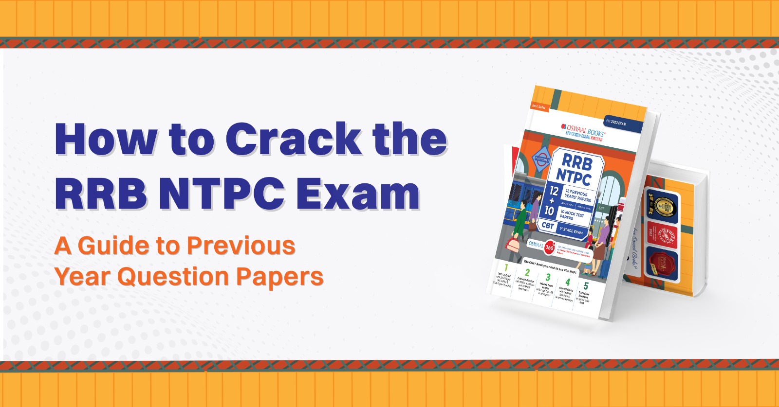 How to Crack the RRB NTPC Exam: A Guide to Previous Year Question Papers