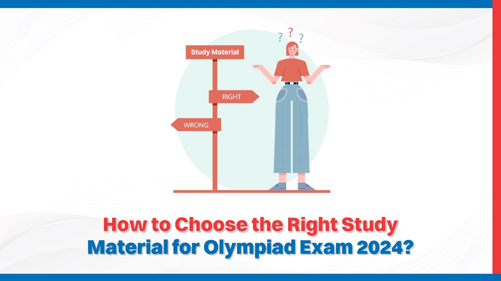 How to Choose the Right Study Material for Olympiad Exam 2024?